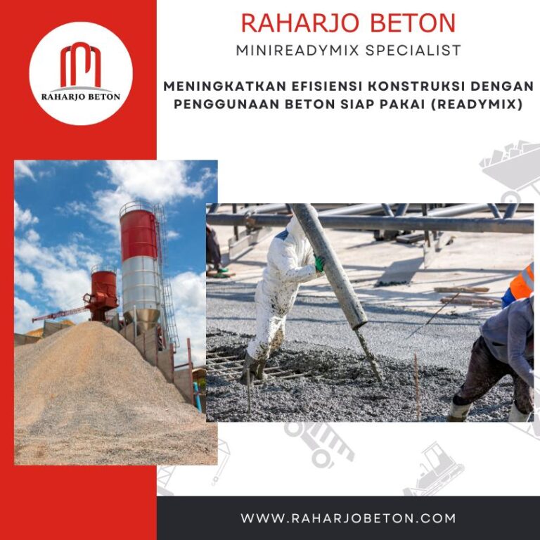 Meningkatkan Efisiensi Beton Readymix - Raharjo Beton